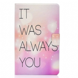 Κάλυμμα Samsung Galaxy Tab S6 Lite Ήσουν Πάντα Εσύ
